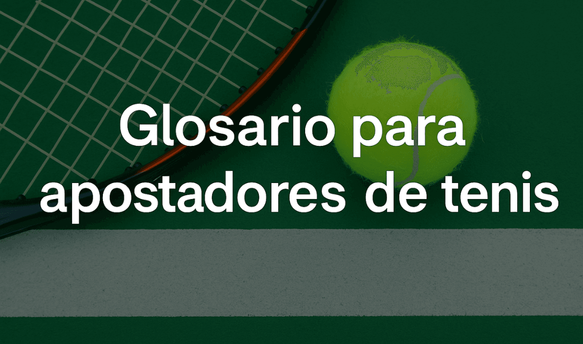 Glosario para apostadores de tenis