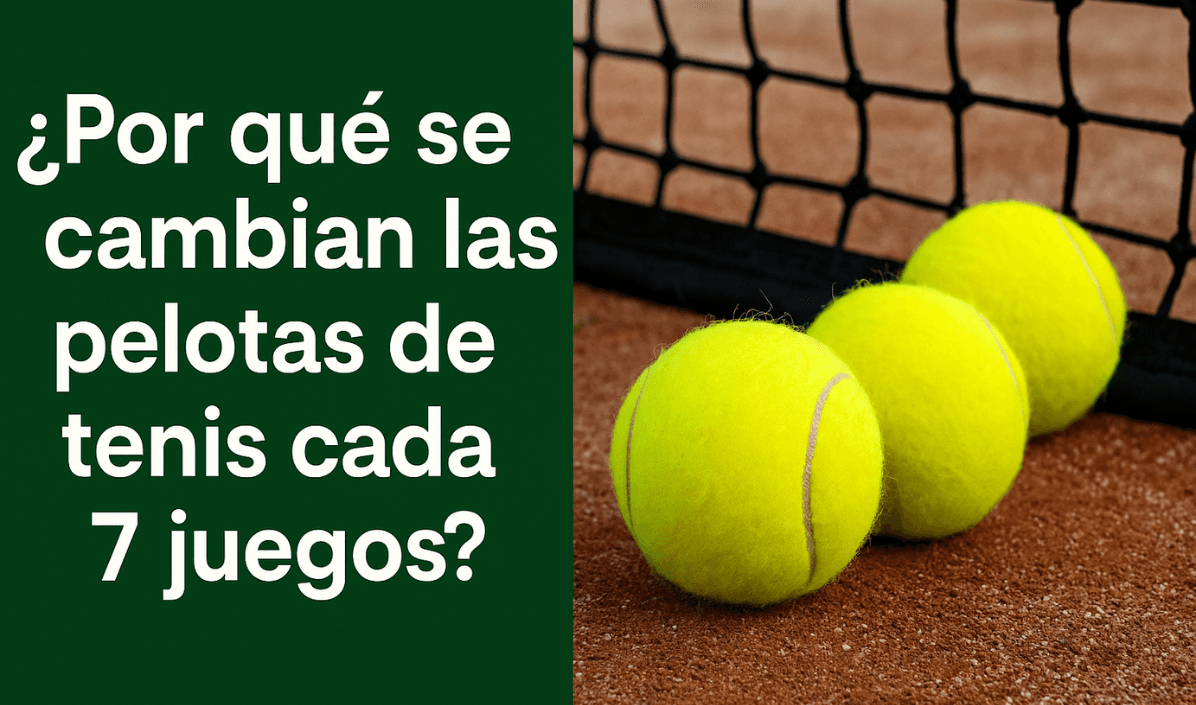 cambian las pelotas de tenis cada 7 juegos