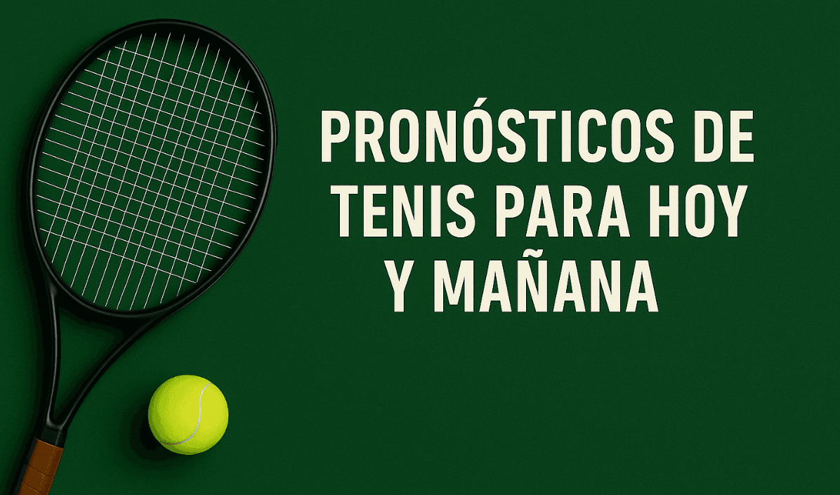 pronósticos de tenis para hoy y mañana