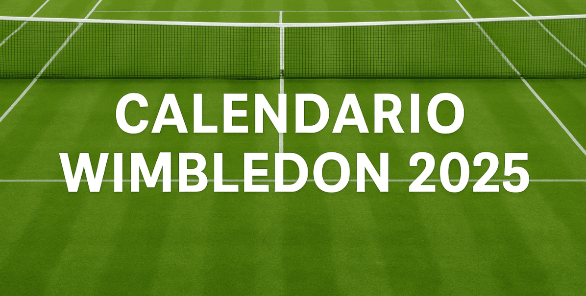 Calendario de Wimbledon 2025