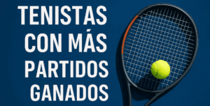 Tenistas con más partidos ganados